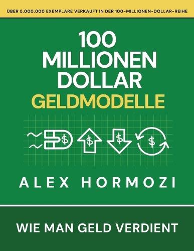 $100M Modelli di guadagno: Come far soldi