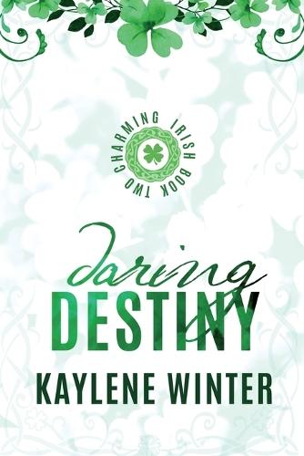Daring Destiny: Brennan & Astrid  by Kaylene Winter at Abbey's Bookshop, 