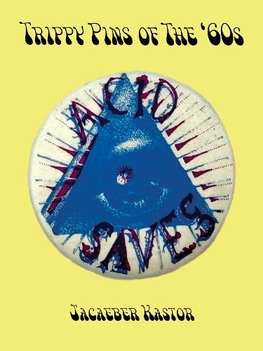 Trippy Buttons of the '60s: Psychedelic Pins of the '60s