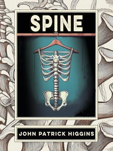 Spine  by John Patrick Higgins at Abbey's Bookshop, 