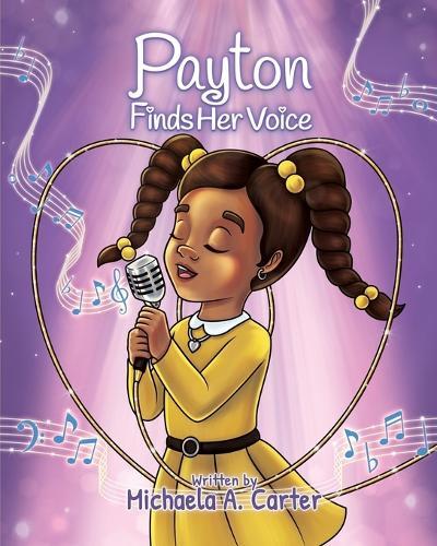 Payton Finds Her Voice  by Michaela A Carter at Abbey's Bookshop, 