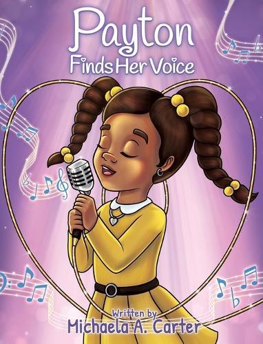 Payton Finds Her Voice  by Michaela A Carter at Abbey's Bookshop, 