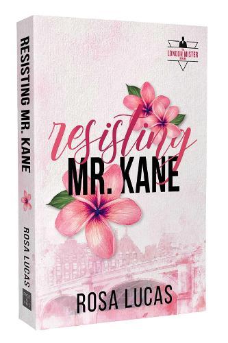 Resisting Mr. Kane  by Rosa Lucas at Abbey's Bookshop, 