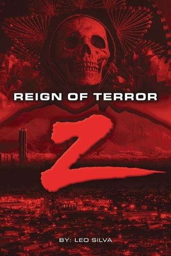 Reign of Terror  by Leo Silva at Abbey's Bookshop, 