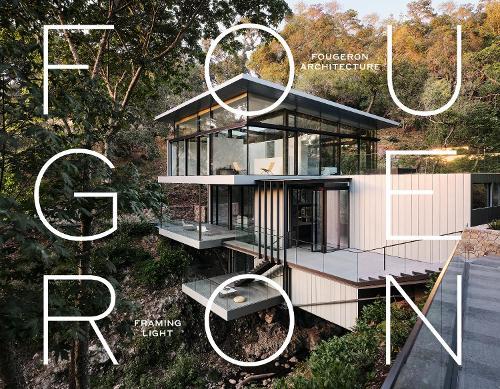 Fougeron Architecture: Framing Light  by Anne Fougeron at Abbey's Bookshop, 