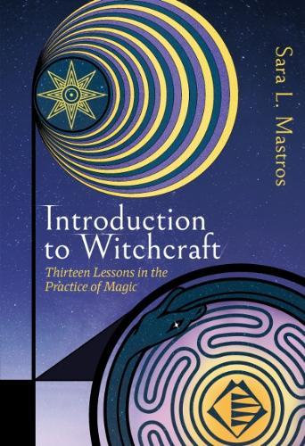Introduction to Witchcraft: Thirteen Lessons in the Practice of Magic  by Sara L. Mastros at Abbey's Bookshop, 