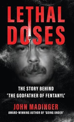 Lethal Doses  by John Madinger at Abbey's Bookshop, 