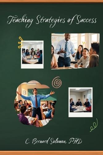 Teaching Strategies of Success  by C Bernard Solomon at Abbey's Bookshop, 