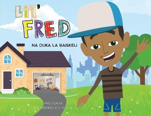Lil Fred and the Bike Shop  by Dr Frederick D Acklin at Abbey's Bookshop, 