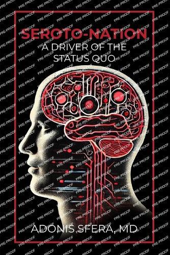 Seroto-Nation: A Driver Of The Status Quo  by Adonis Sfera at Abbey's Bookshop, 