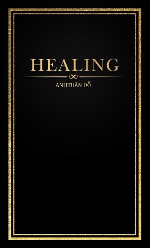 Healing  by Anhtuan Do at Abbey's Bookshop, 