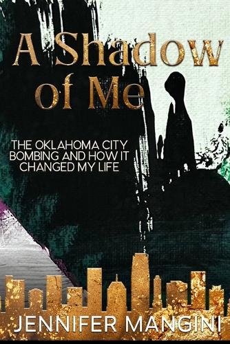 A Shadow of Me  by Jennifer Mangini at Abbey's Bookshop, 