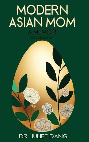 Modern Asian Mom: A Memoir  by Juliet Dang at Abbey's Bookshop, 