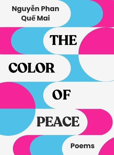 The Color of Peace  by Nguyen Phan Que Mai at Abbey's Bookshop, 