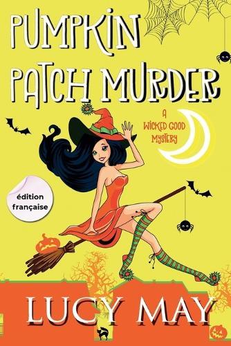 Pumpkin Patch Murder - Édition française  by Lucy May at Abbey's Bookshop, 