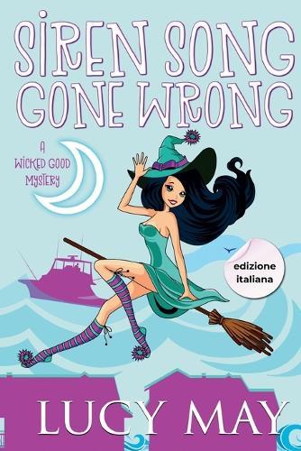 Siren Song Gone Wrong - Edizione italiana  by Lucy May at Abbey's Bookshop, 