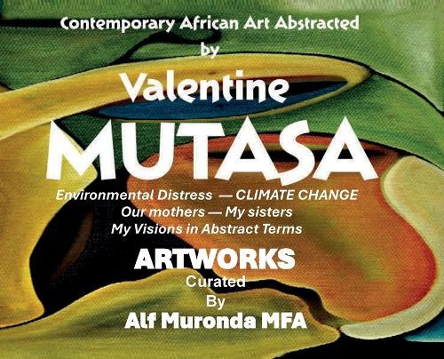 Contemporary African Art Abstracted by Valentine Mutasa  by Valentine K Mutasa at Abbey's Bookshop, 