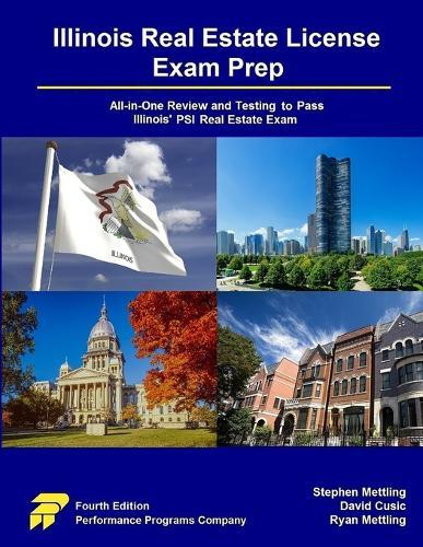 Illinois Real Estate License Exam Prep: All-in-One Review and Testing To Pass Illinois' PSI Real Estate Exam  by Stephen Mettling at Abbey's Bookshop, 
