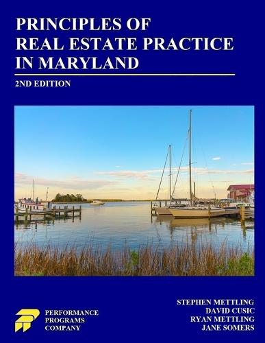 Principles of Real Estate Practice in Maryland: Second Edition  by Stephen Mettling at Abbey's Bookshop, 