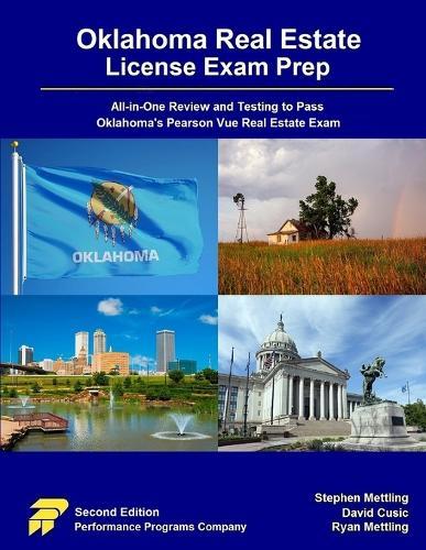 Oklahoma Real Estate License Exam Prep: All-in-One Review and Testing to Pass Oklahoma's Pearson Vue Real Estate Exam  by Stephen Mettling at Abbey's Bookshop, 