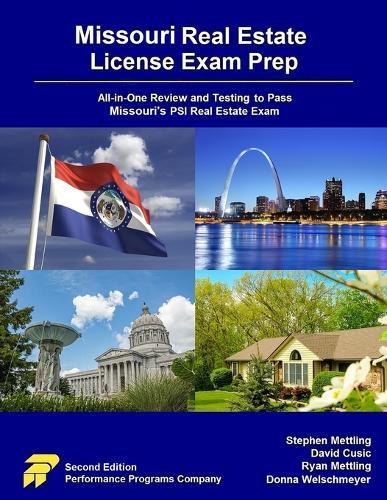 Missouri Real Estate License Exam Prep: All-in-One Review and Testing to Pass Missouri's PSI Real Estate Exam  by Stephen Mettling at Abbey's Bookshop, 