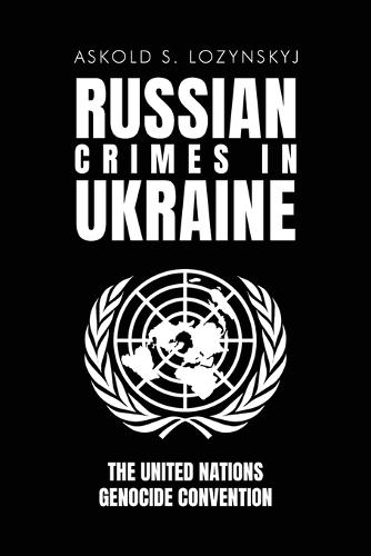Russian Crimes in Ukraine  by Askold S Lozynskyj at Abbey's Bookshop, 