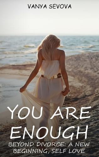 Your Are Enough  by Vanya Vasileva Sevova at Abbey's Bookshop, 