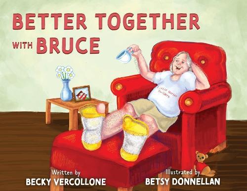 Better Together with Bruce  by Becky Vercollone at Abbey's Bookshop, 