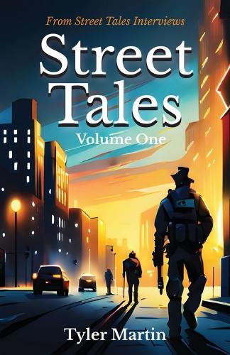 Street Tales: Volume One  by Tyler Martin at Abbey's Bookshop, 