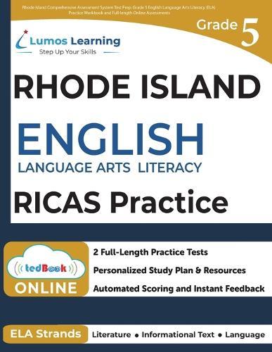 Rhode Island Comprehensive Assessment System Test Prep: Grade 5 English Language Arts Literacy (ELA) Practice Workbook and Full-length Online Assessments: RICAS Study Guide  by Lumos Learning at Abbey's Bookshop, 
