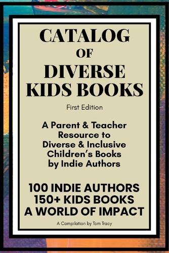 Catalog of Diverse Kids Books  by Tom Tracy at Abbey's Bookshop, 