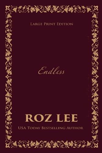 Endless: Large Print Edition  by Roz Lee at Abbey's Bookshop, 