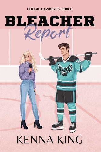 Bleacher Report  by Kenna King at Abbey's Bookshop, 