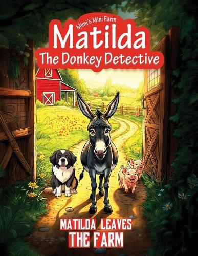 Matilda Leaves the Farm  by Ernie Swindle at Abbey's Bookshop, 