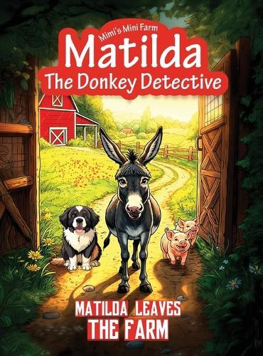 Matilda Leaves the Farm  by Ernie Swindle at Abbey's Bookshop, 