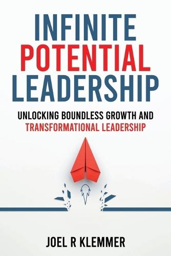 Infinite Potential Leadership  by Joel R Klemmer at Abbey's Bookshop, 