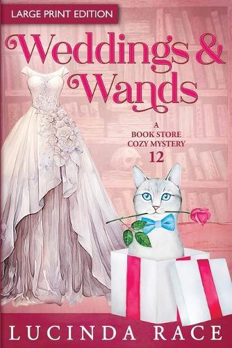 Weddings & Wands LP: A Paranormal Witch Cozy Mystery  by Race at Abbey's Bookshop, 