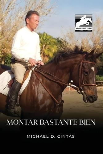 Montar bastante bien  by Michael D Cintas at Abbey's Bookshop, 