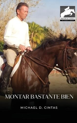 Montar bastante bien  by Michael D Cintas at Abbey's Bookshop, 