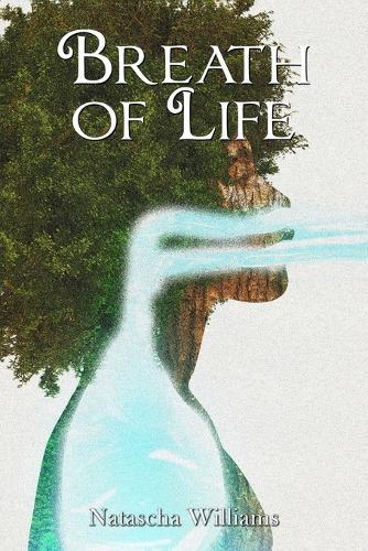 Breath of Life: Finding God during a time of worldly crisis  by Natascha Williams at Abbey's Bookshop, 