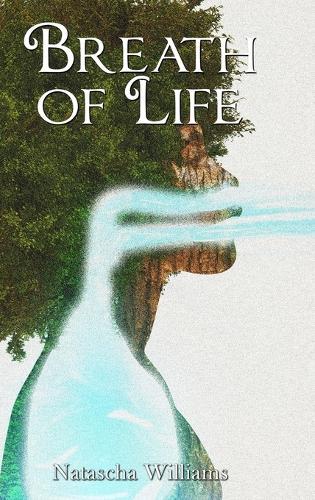 Breath of Life: Finding God during a time of worldly crisis  by Natascha Williams at Abbey's Bookshop, 