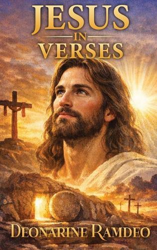 Jesus in Verses  by Deonaraine Ramdeo at Abbey's Bookshop, 