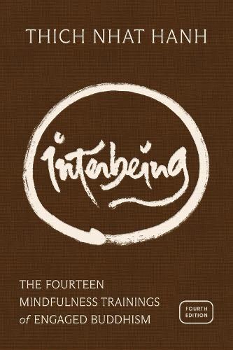 Interbeing, 4th Edition: The 14 Mindfulness Trainings of Engaged Buddhism  by Thich Nhat Hanh at Abbey's Bookshop, 