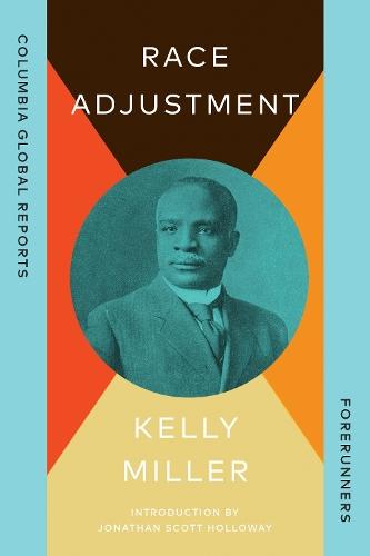 Race Adjustment: A Selection  by Kelly Miller at Abbey's Bookshop, 