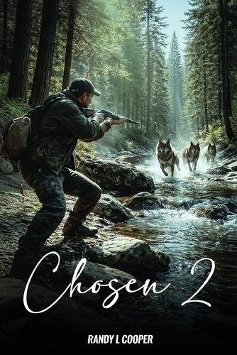 Chosen 2  by Randy L Cooper at Abbey's Bookshop, 