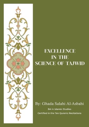 Excellence in the Science of Tajwid  by Ghada Salahi Al-Asbahi at Abbey's Bookshop, 