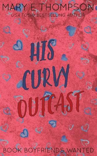 His Curvy Outcast: Discreet Special Edition  by Mary E Thompson at Abbey's Bookshop, 