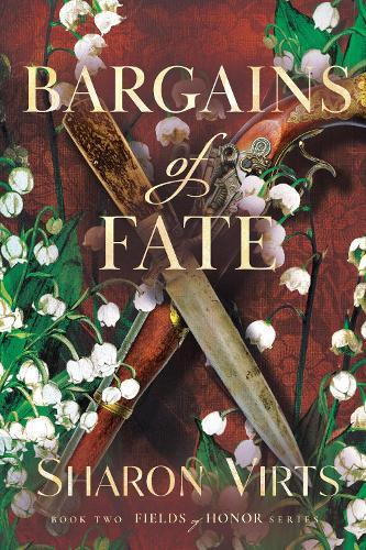 Bargains of Fate: Book Two in Fields of Honor series  by Sharon Virts at Abbey's Bookshop, 