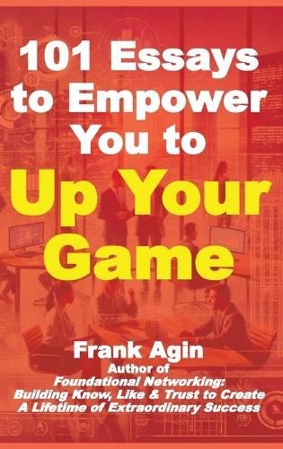 101 Essays to Empower You to Your Game  by Frank Agin at Abbey's Bookshop, 