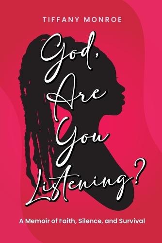 God, Are You Listening?  by Tiffany Monroe at Abbey's Bookshop, 